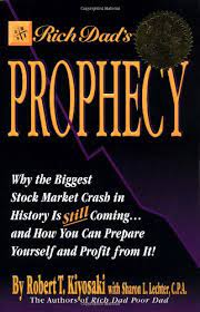 Robert Kiyosaki - Rich Dads Prophecy